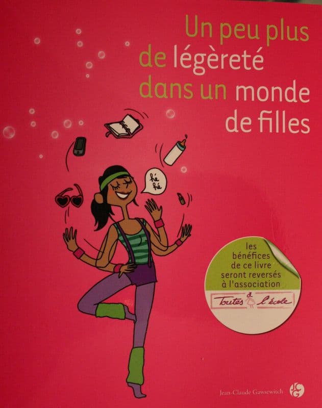 Un peu de légèreté dans un monde de filles
