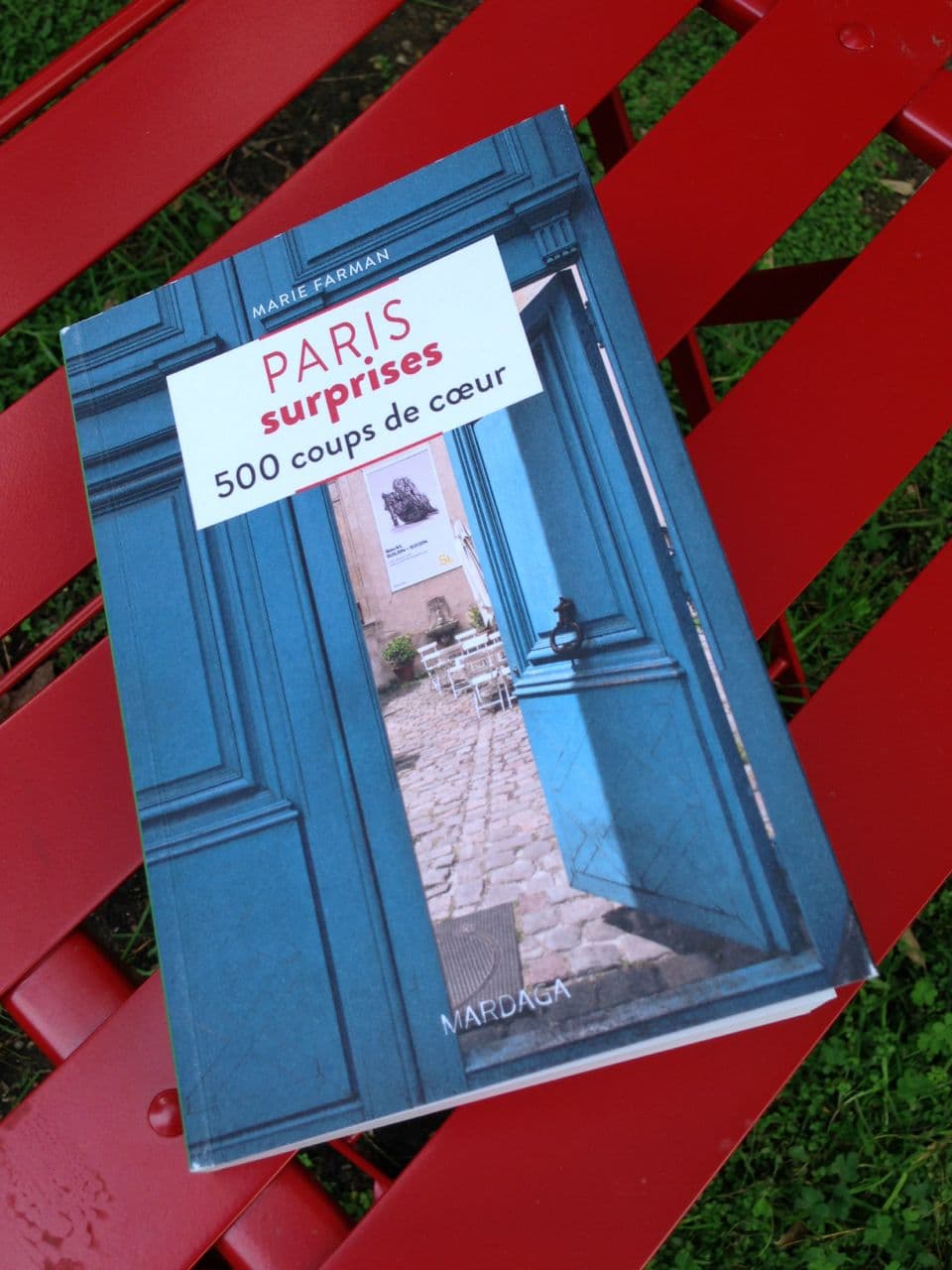 Paris surprises - 500 coups de coeur