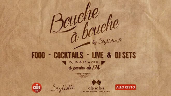 Festival bouche à bouche au Chacha club