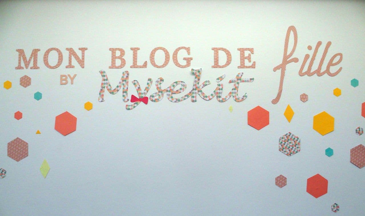 Mon blog de fille x Mysekit