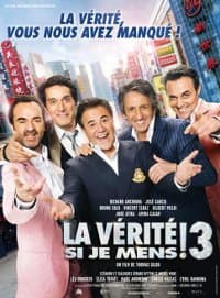 mercredi, c'est cinéma : La vérité si je mens 3 !