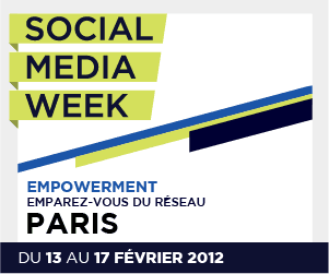 la Social Media Week à Paris - 13 au 17 février : j'y serai !