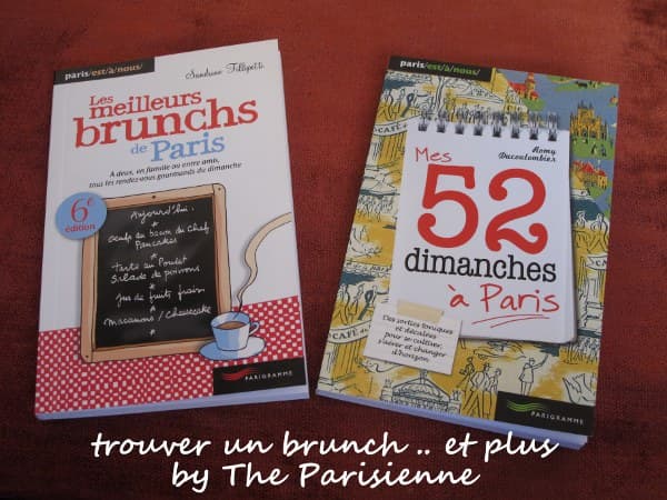 brunchs parisiens - un choix inépuisable à Paris