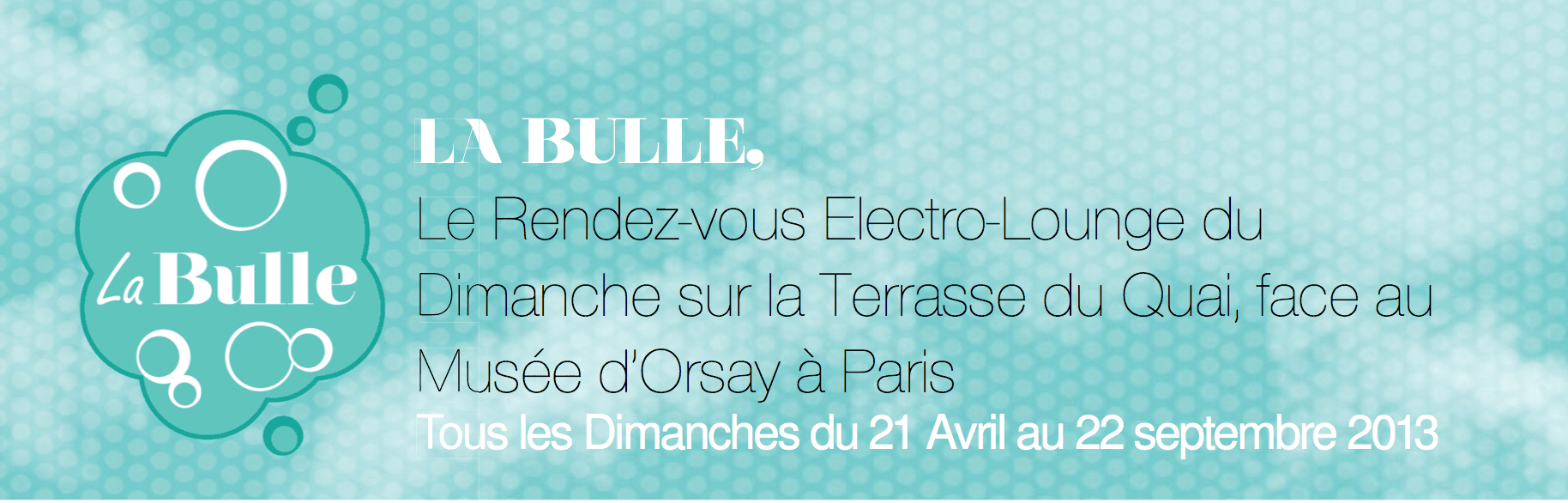 le dimanche, c'est La Bulle !